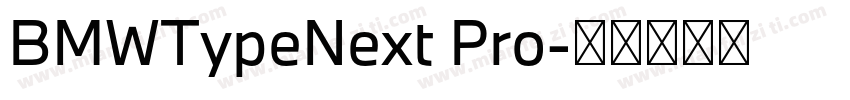 BMWTypeNext Pro字体转换